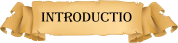 INTRODUCTIO